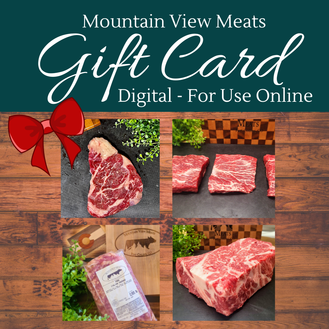 Mountain View Meats Gift Card - DIGITAL for ONLINE USE