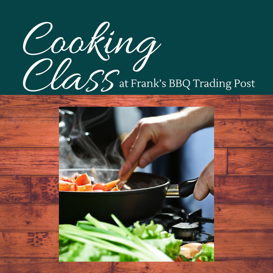 Cooking Class At Frank's BBQ Trading Post